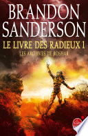 Le Livre des Radieux, Volume 1 (Les Archives de Roshar, Tome 2)