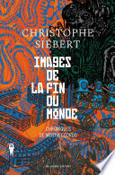 Images de la fin du monde