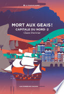 Capitale du Nord T2 : Mort aux geais !