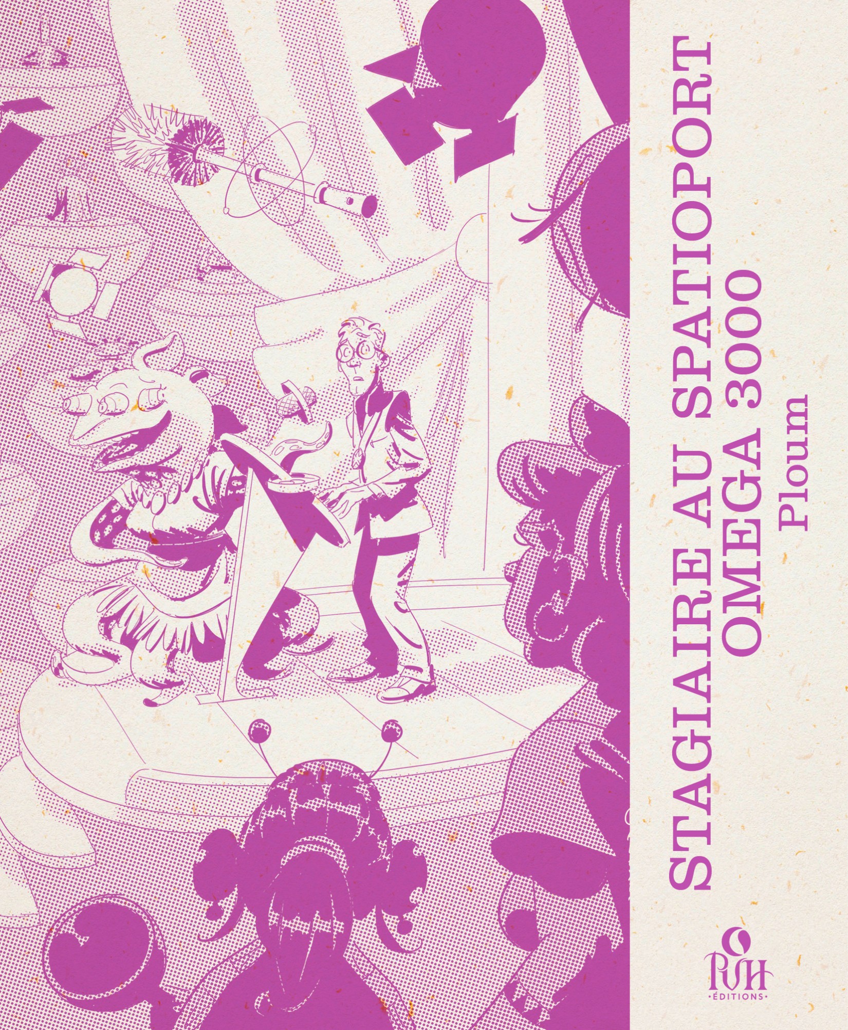 Stagiaire au spatioport Omega 3000 et autres joyeusetés que nous réserve le futur