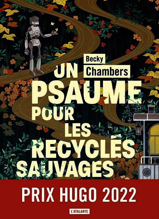 Un psaume pour les recyclés sauvages